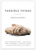 Tangible Things Cover